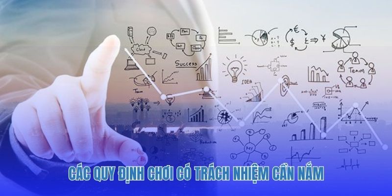 Các quy định chơi có trách nhiệm cần nắm